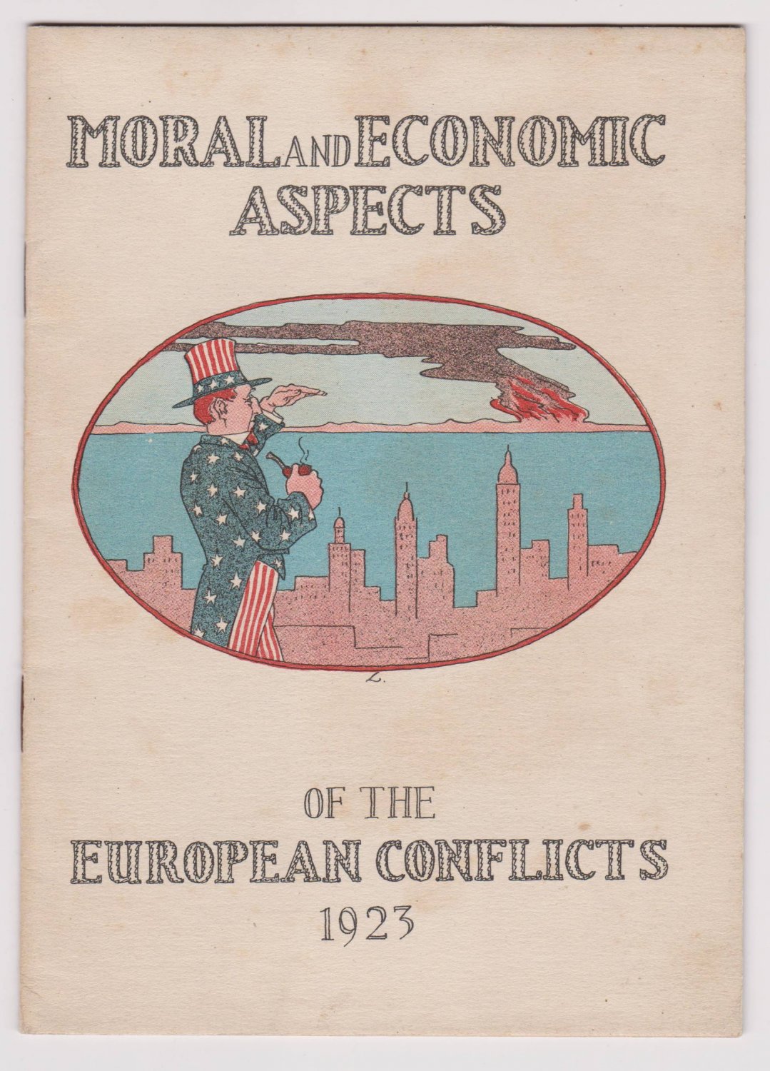 Moral and Economic Aspects of the European Conflicts.