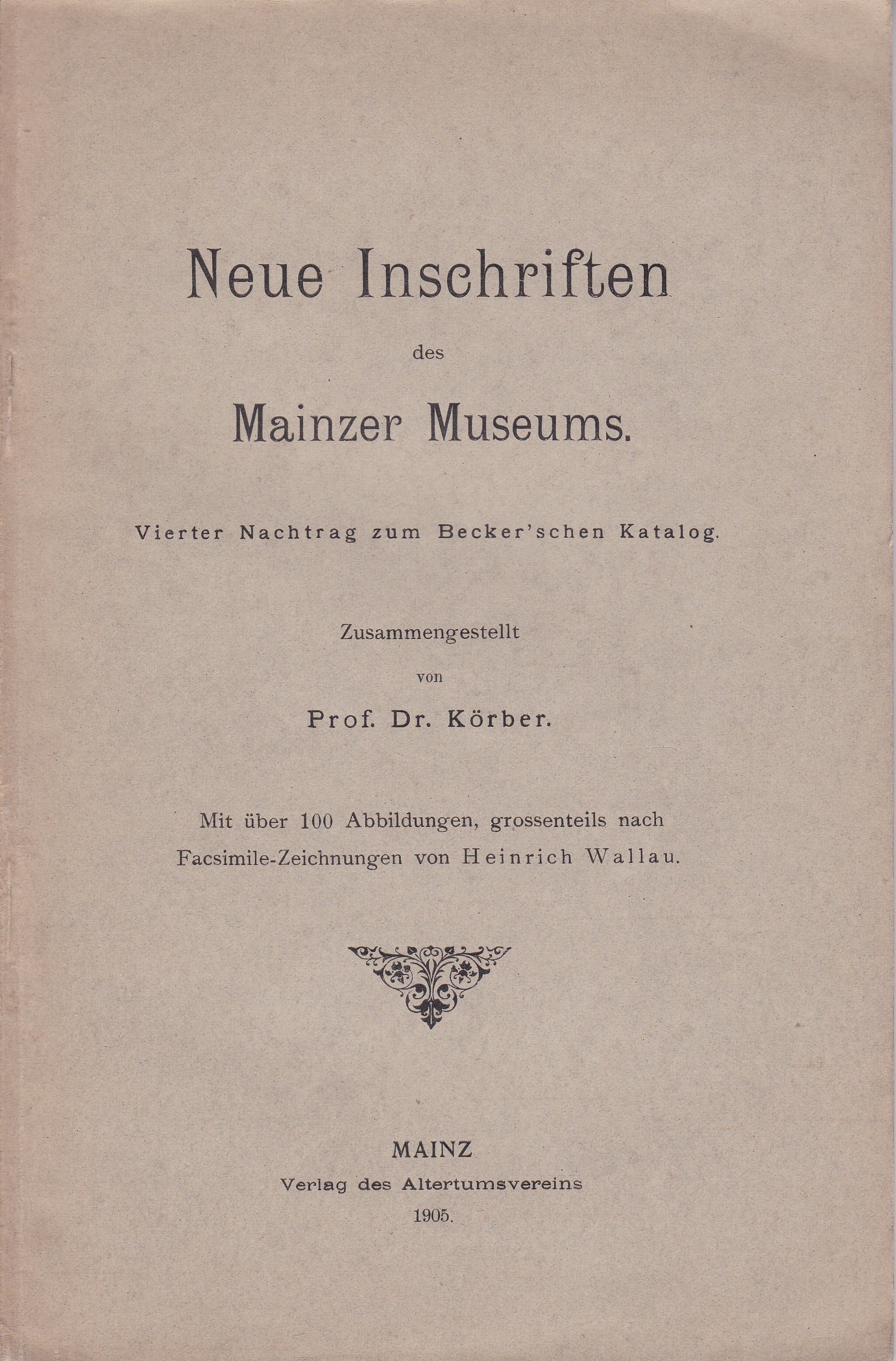 Neue Inschriften des Mainzer Museums.