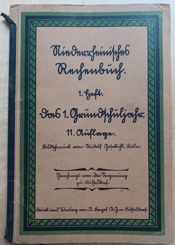 Niederrheinisches Rechenbuch. 1. Heft. Das 1. Grundschuljahr.
