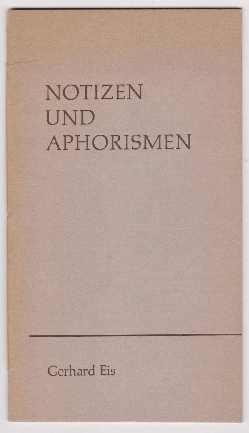 Notizen und Aphorismen. (Numeriert und signiert!).