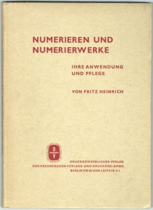 Numerieren und Numerierwerke. Ihr Anwendung und Pflege.