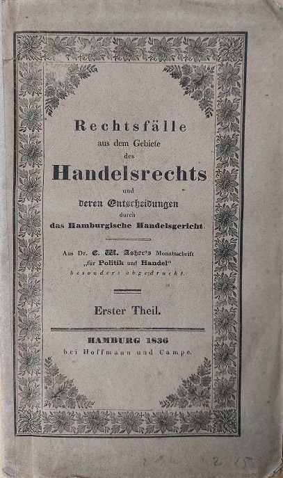 Rechtsfälle aus dem Gebiete des Handelsrechts und deren Entscheidungen durch …