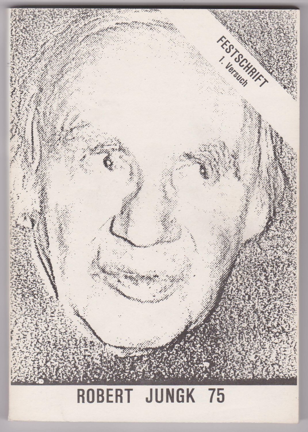 Robert Jungk 75.