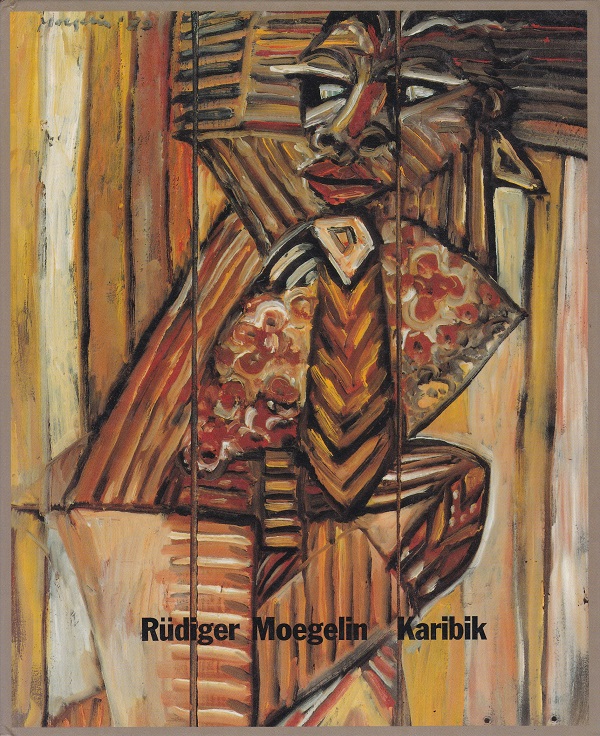 Rüdiger Moegelin. Karibik. (Widmungs-Exemplar!)