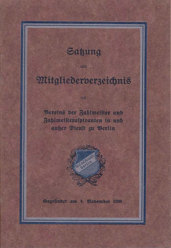 Satzung des Vereins der Zahlmeister und Zahlmeisteraspiranten in und außer …