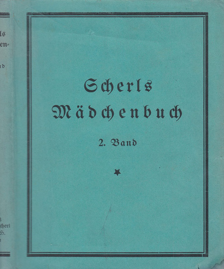 Scherls Jungmädchen-Buch 1916.