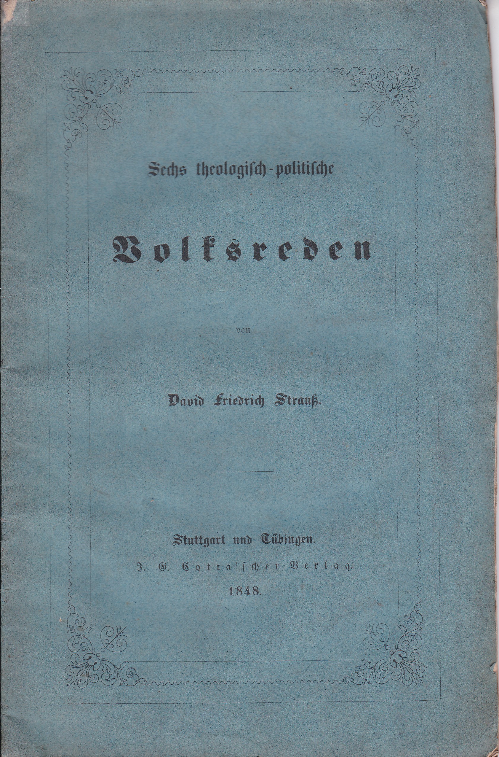 Sechs theologisch-politische Volksreden.