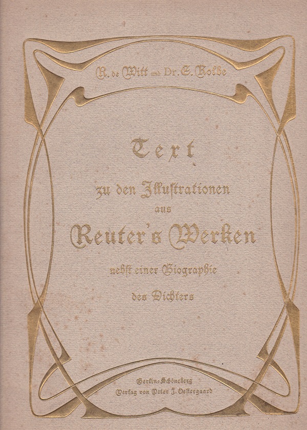 Text zu den Illustrationen aus Reuter's Werken nebst einer Biographie …