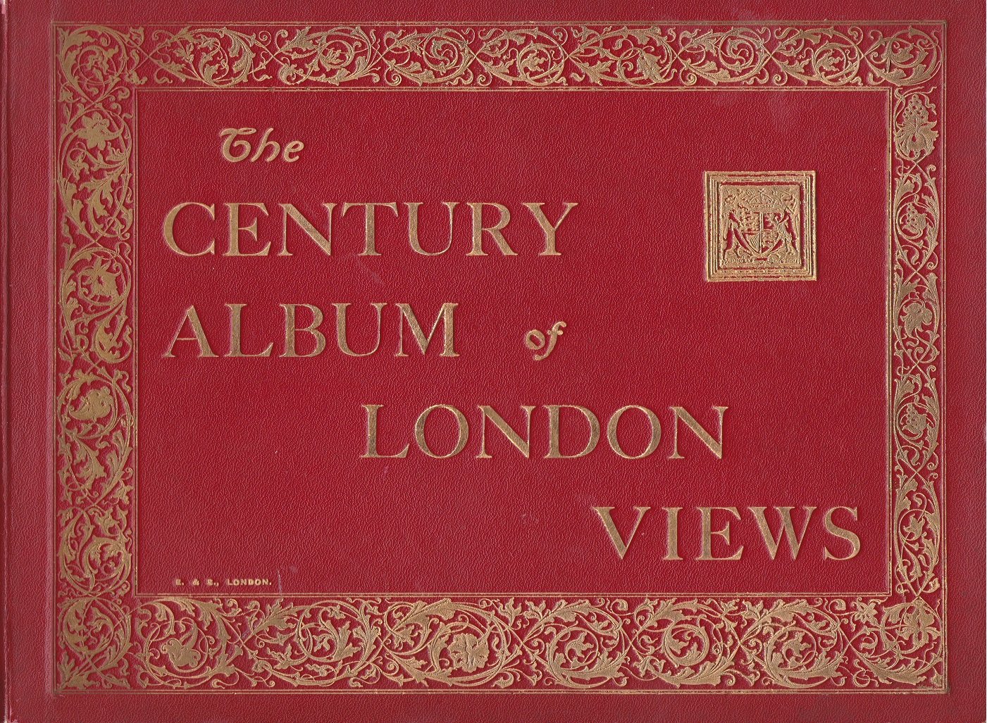 The Century Album of London Views.