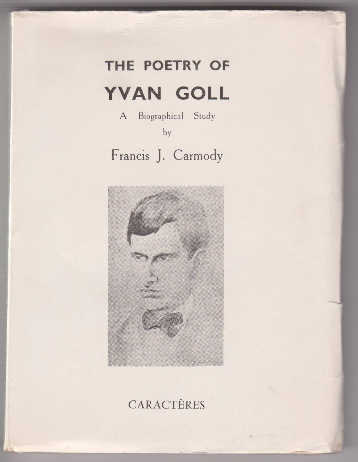 The Poetry of Yvan Goll.