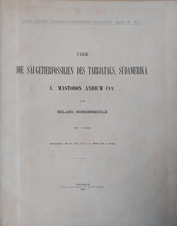 Über die Säugetierfossilien des Tarijatals, Südamerika. I. Mastdon Andium Cuv. …