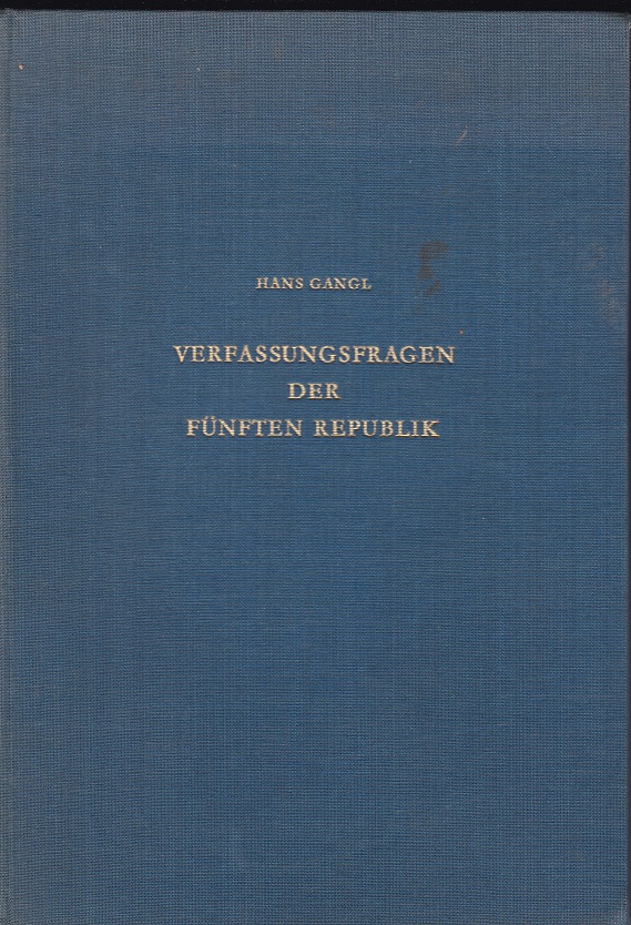 Verfassungsfragen der fünften Republik. (Widmung des Autors).