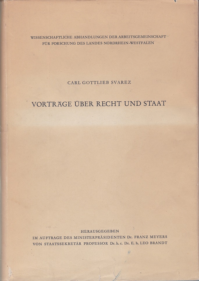 Vorträge über Recht und Staat von C.G.Svarez (1746-1798).