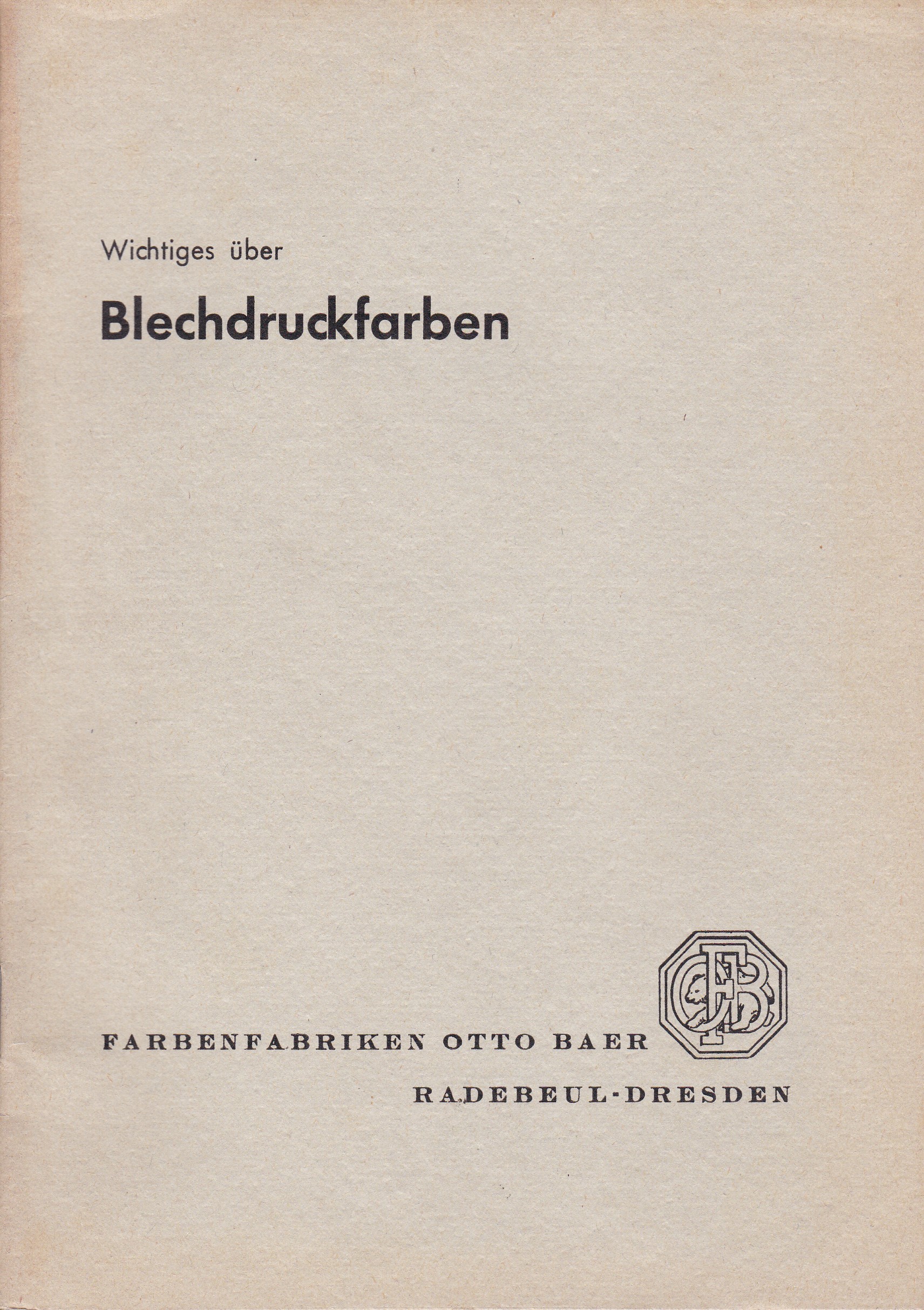Wichtiges über Blechdruckfarben.