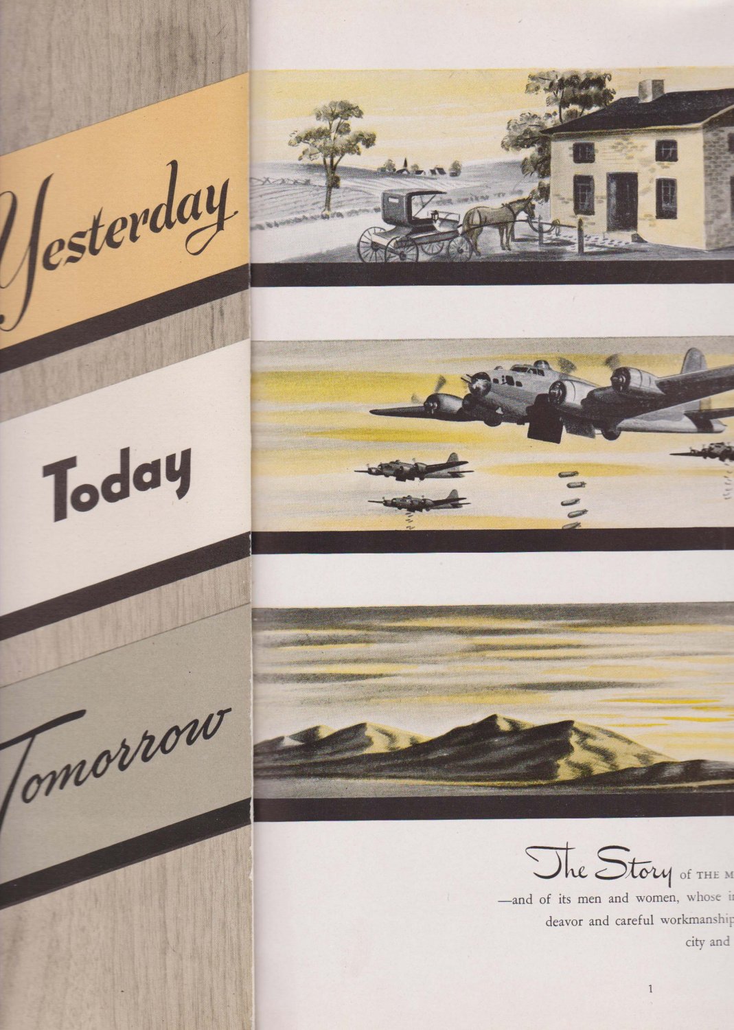 Yesterday, Today, Tomorrow. The Story of The Maytag Company. (With …