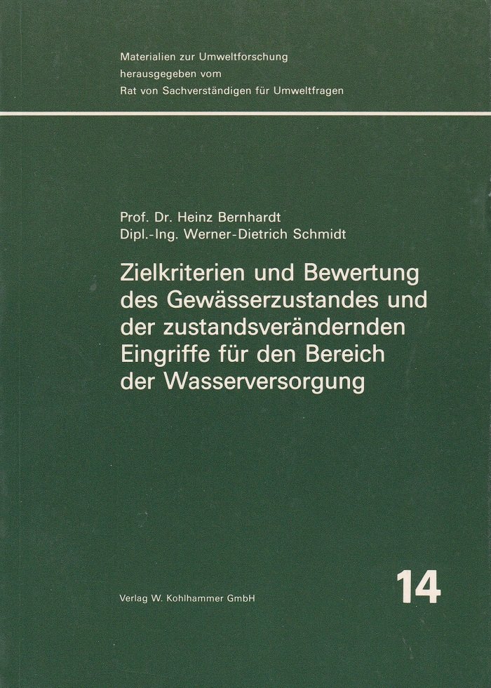 Zielkriterien und Bewertung des Gewässerzustandes und der zustandsverändernden Eingriffe für …