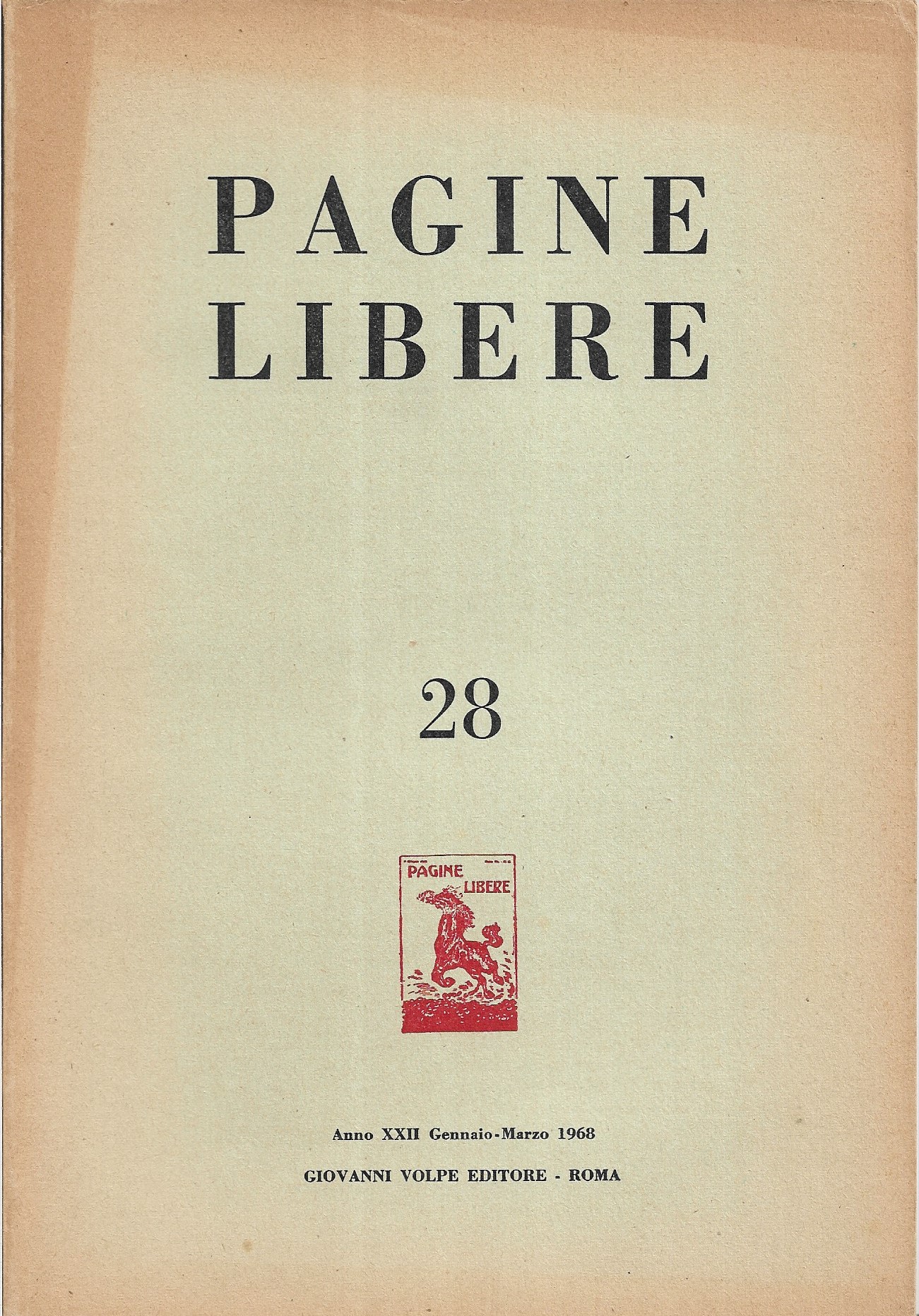 Pagine Libere - anno XXII n. 28 - GENNAIO/MARZO 1968