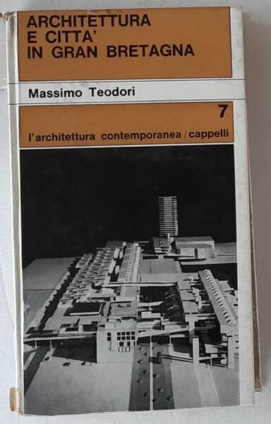 ARCHITETTURA E CITTA’ IN GRAN BRETAGNA