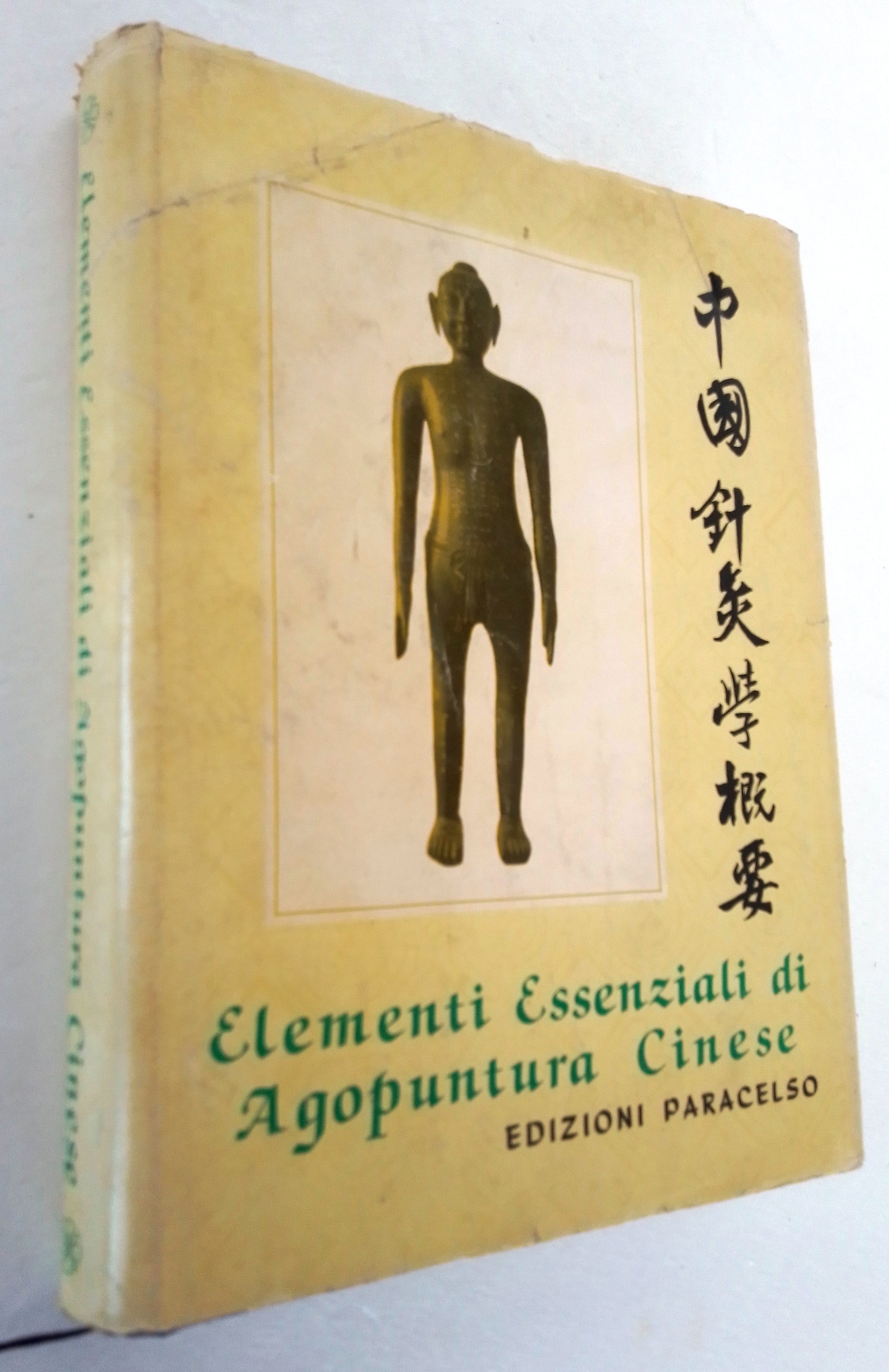 ELEMENTI ESSENZIALI DI AGOPUNTURA CINESE