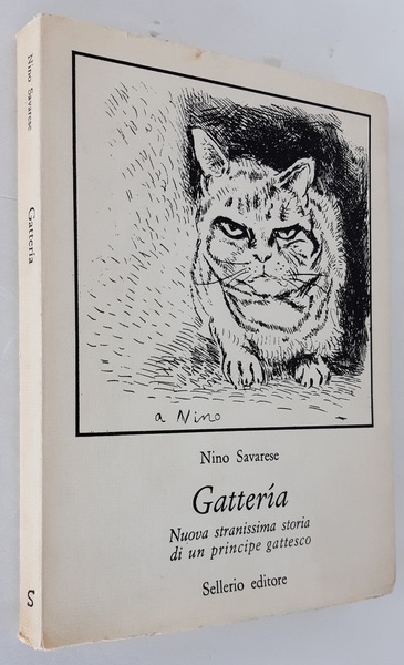 GATTERIA. NUOVA STRANISSIMA STORIA DI UN PRINCIPE GATTESCO