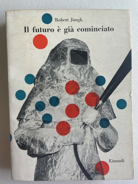 Il futuro è già cominciato