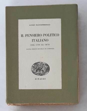 Il pensiero politico italiano. Dal 1700 al 1870.