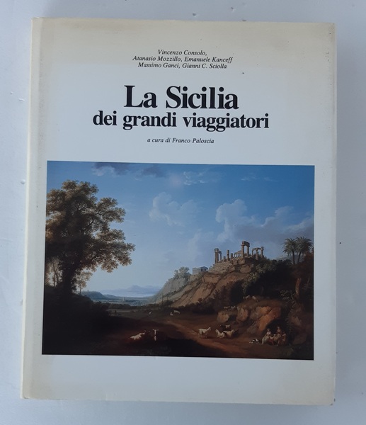 LA SICILIA DEI GRANDI VIAGGIATORI