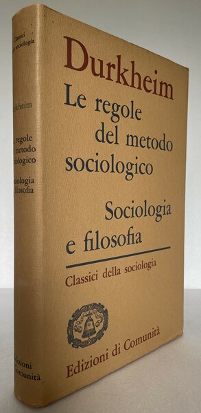 Le regole del metodo sociologico. Sociologia e filosofia