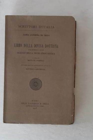 Libro della Divina Dottrina volgarmente detto dialogo della Divina Provvidenza.