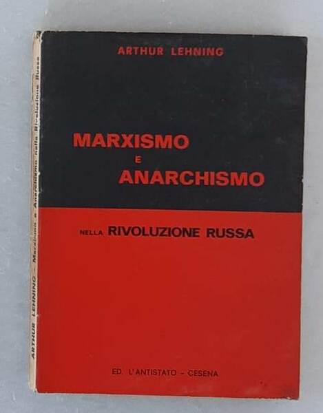 Marxismo e anarchismo nella Rivoluzione Russa.