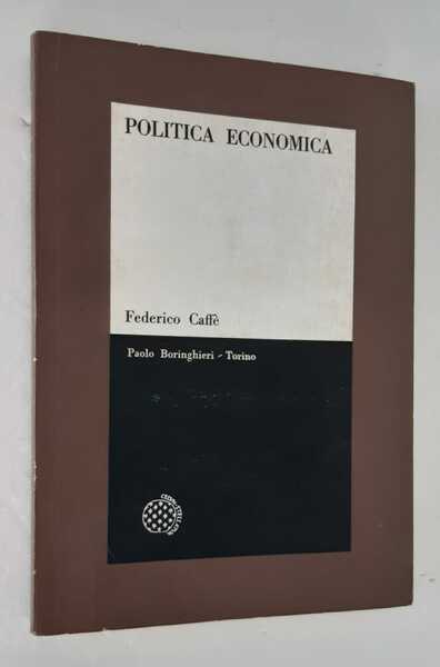 POLITICA ECONOMICA. SISTEMATICA E TECNICHE DI ANALISI