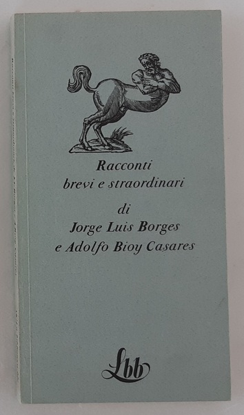 RACCONTI BREVI E STRAORDINARI