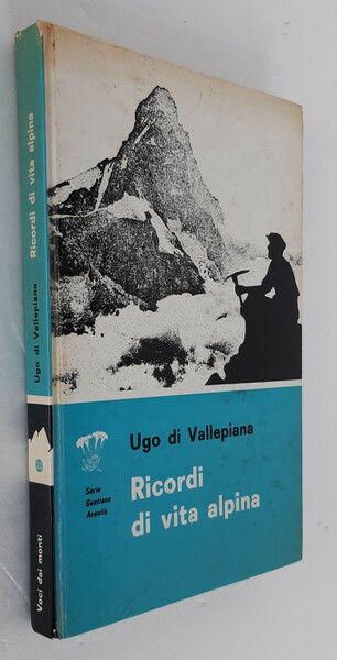 RICORDI DI VITA ALPINA