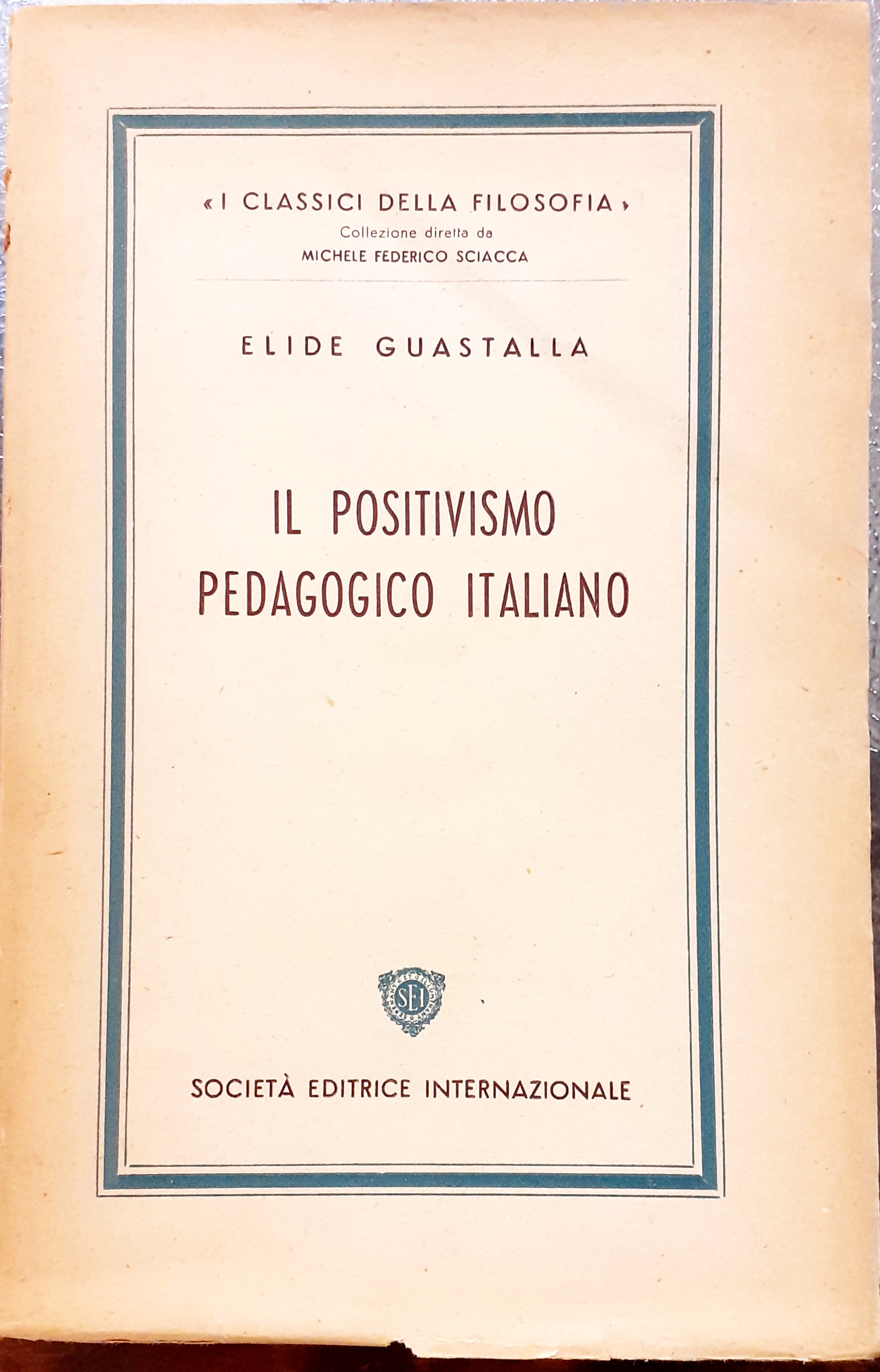 IL POSITIVISMO PEDAGOGICO ITALIANO.,