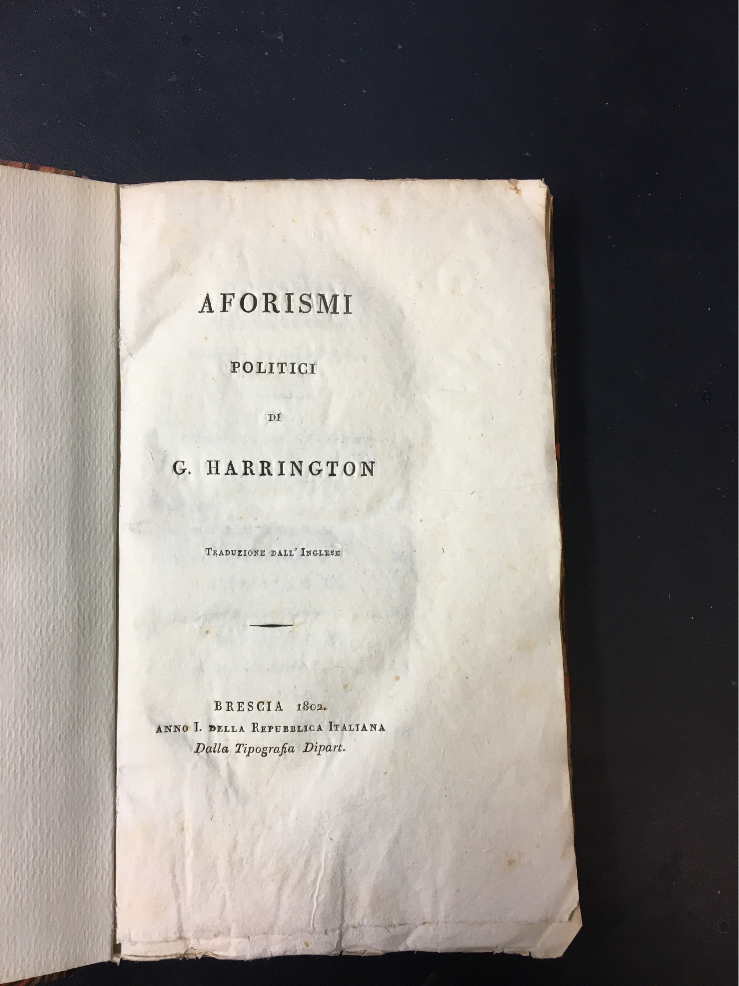 Aforismi politici di G. Harrington. Traduzione dall`inglese. Brescia. Dalla Tipografia …