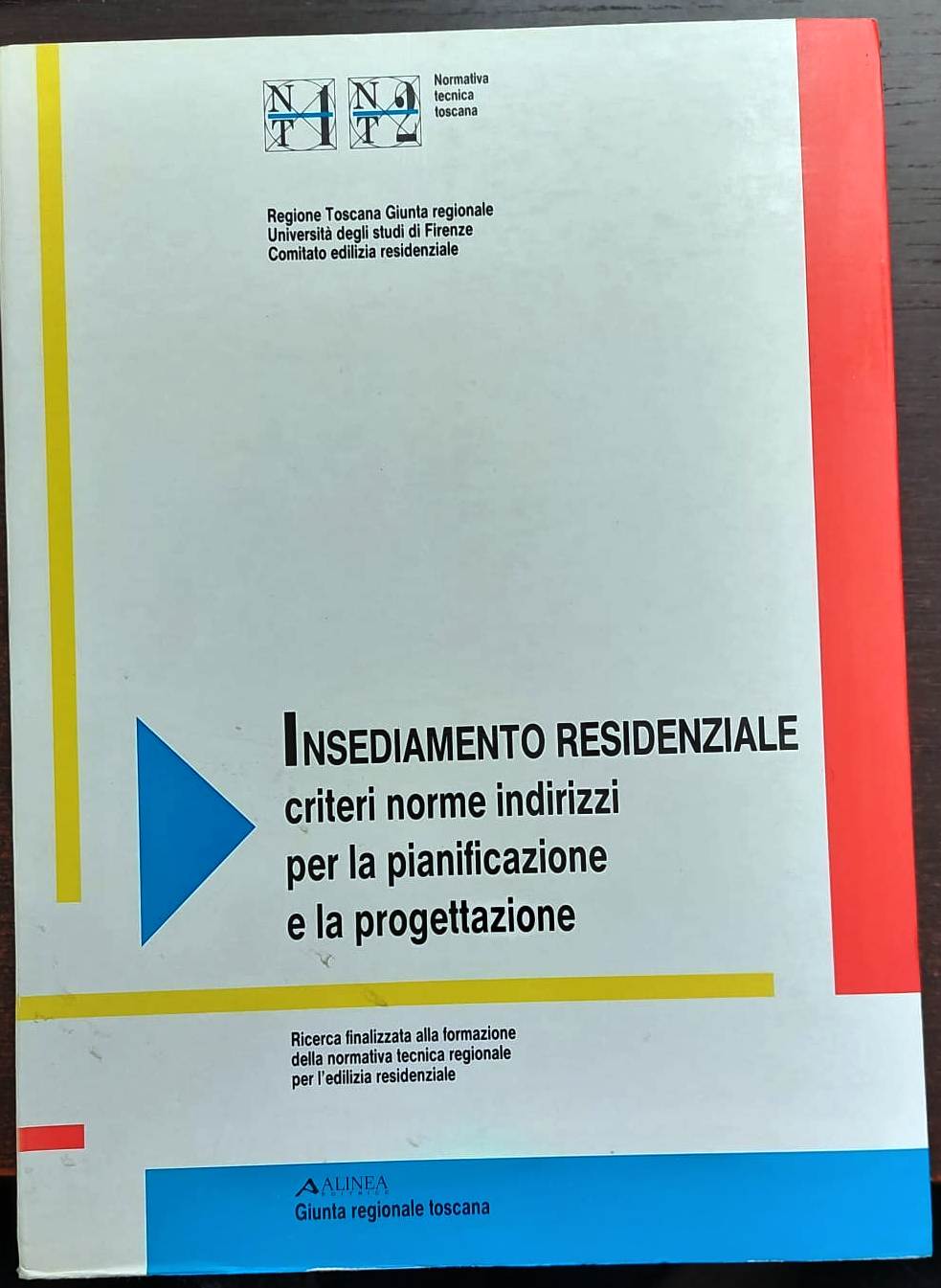 Insediamento residenziale: criteri, norme, indirizzi per la pianificazione e la …