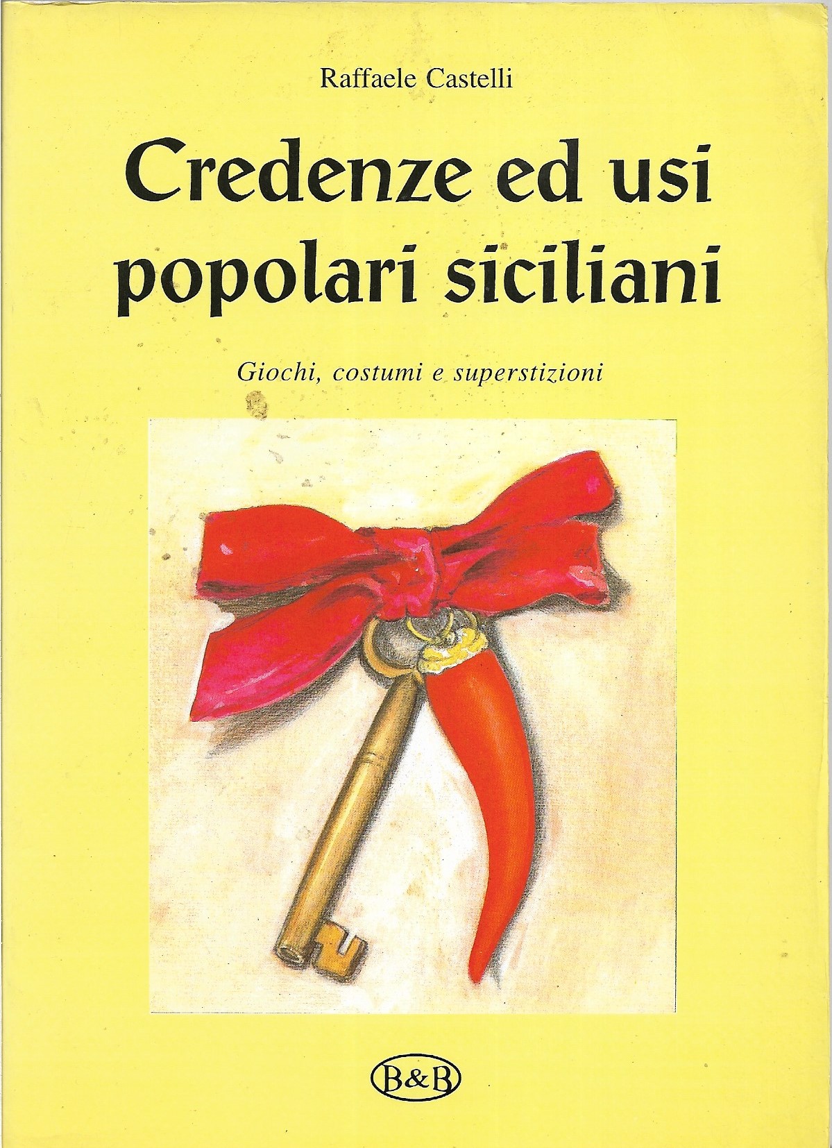 Credenze ed usi popolari siciliani