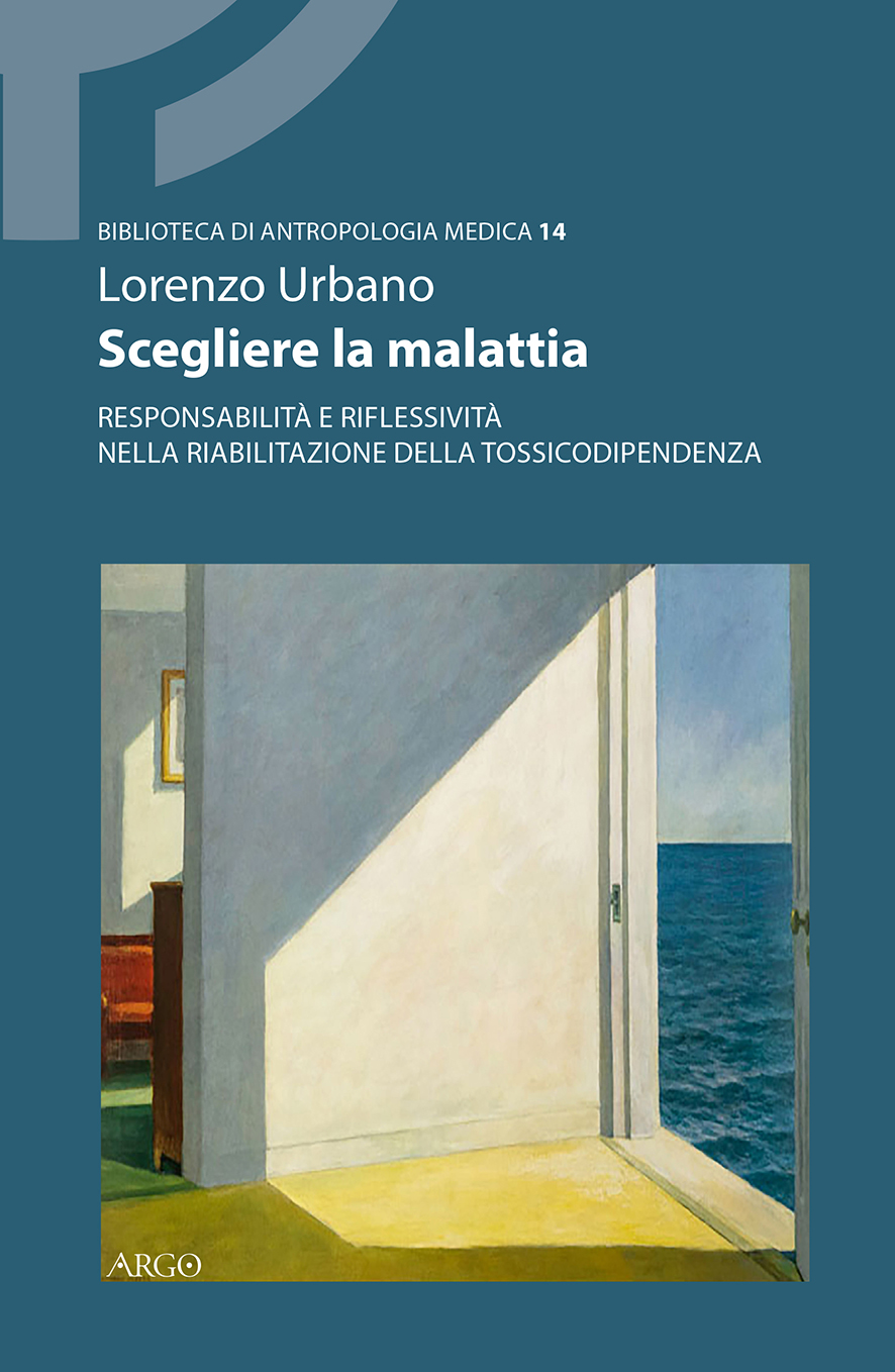 Scegliere la malattia. Responsabilità riflessiva nella riabilitazione della tossicodipendenza