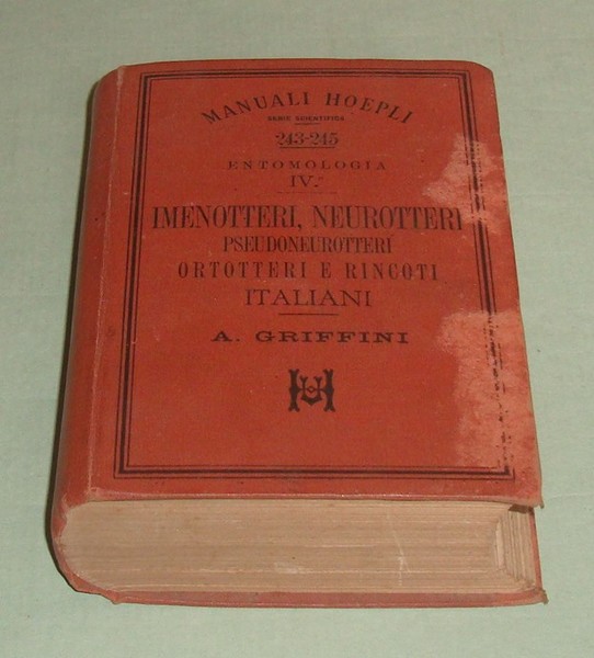 Imenotteri, neurotteri, pseudoneurotteri, ortotteri e rincoti italiani. Entomologia IV.