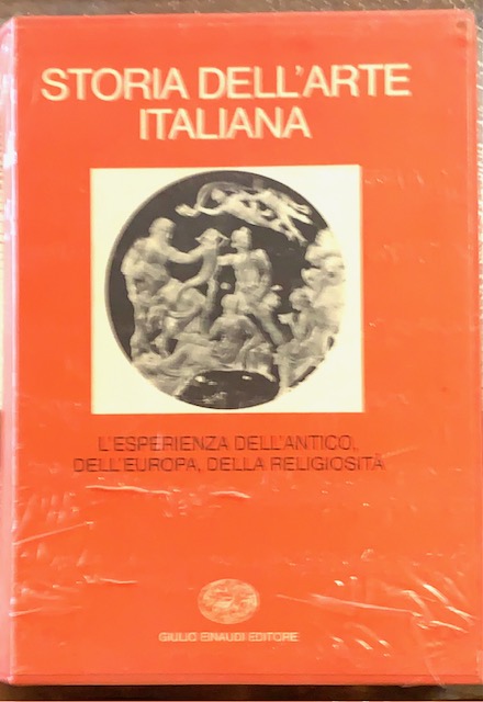 L'ESPERIENZA DELL'ANTICO, DELL'EUROPA, DELLA RELIGIOSITA'. vol. 3. Collana: STORIA DELL'ARTE …