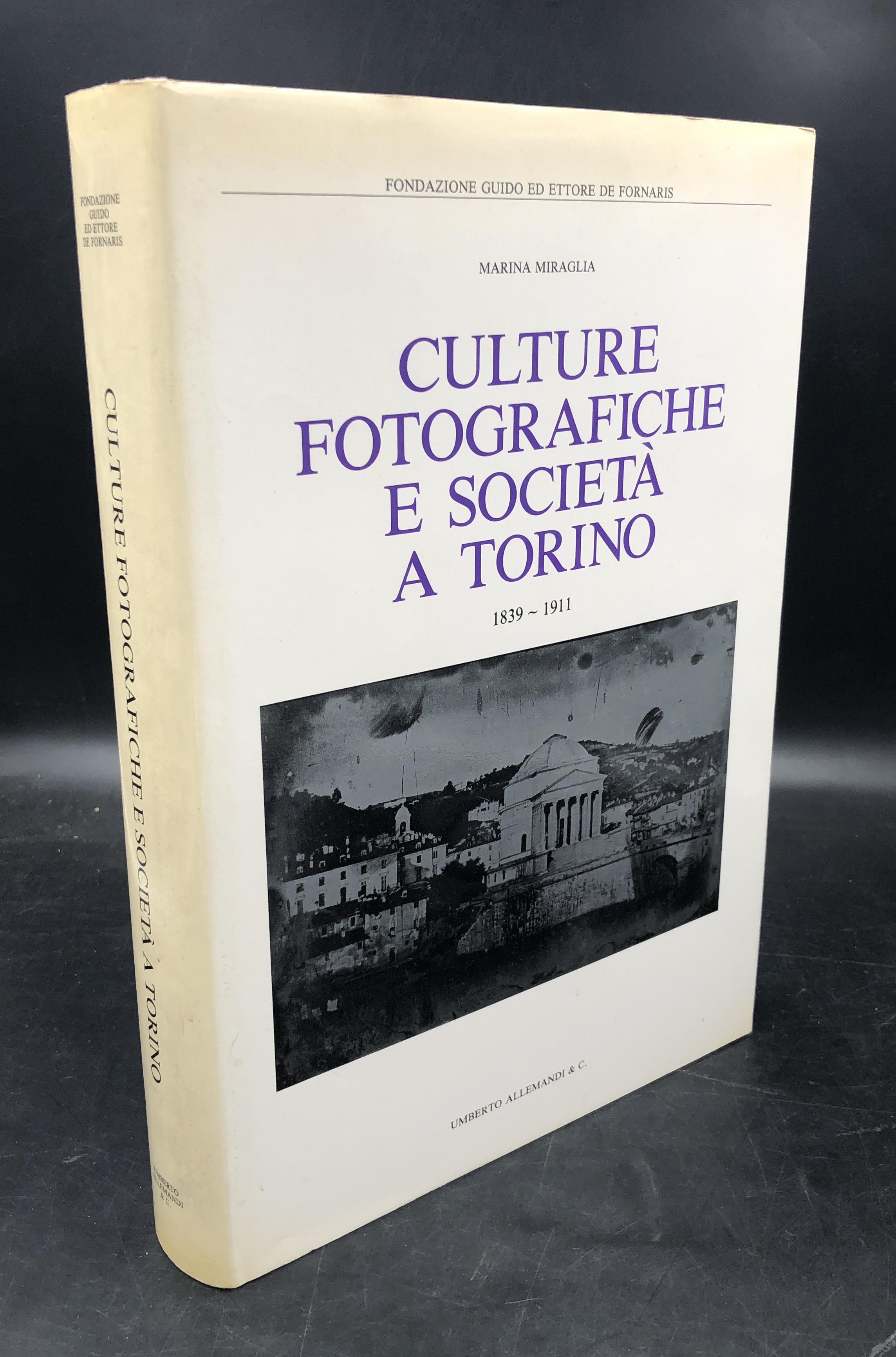 CULTURE FOTOGRAFICHE e SOCIETà a TORINO 1839 - 1911. Presentazione …