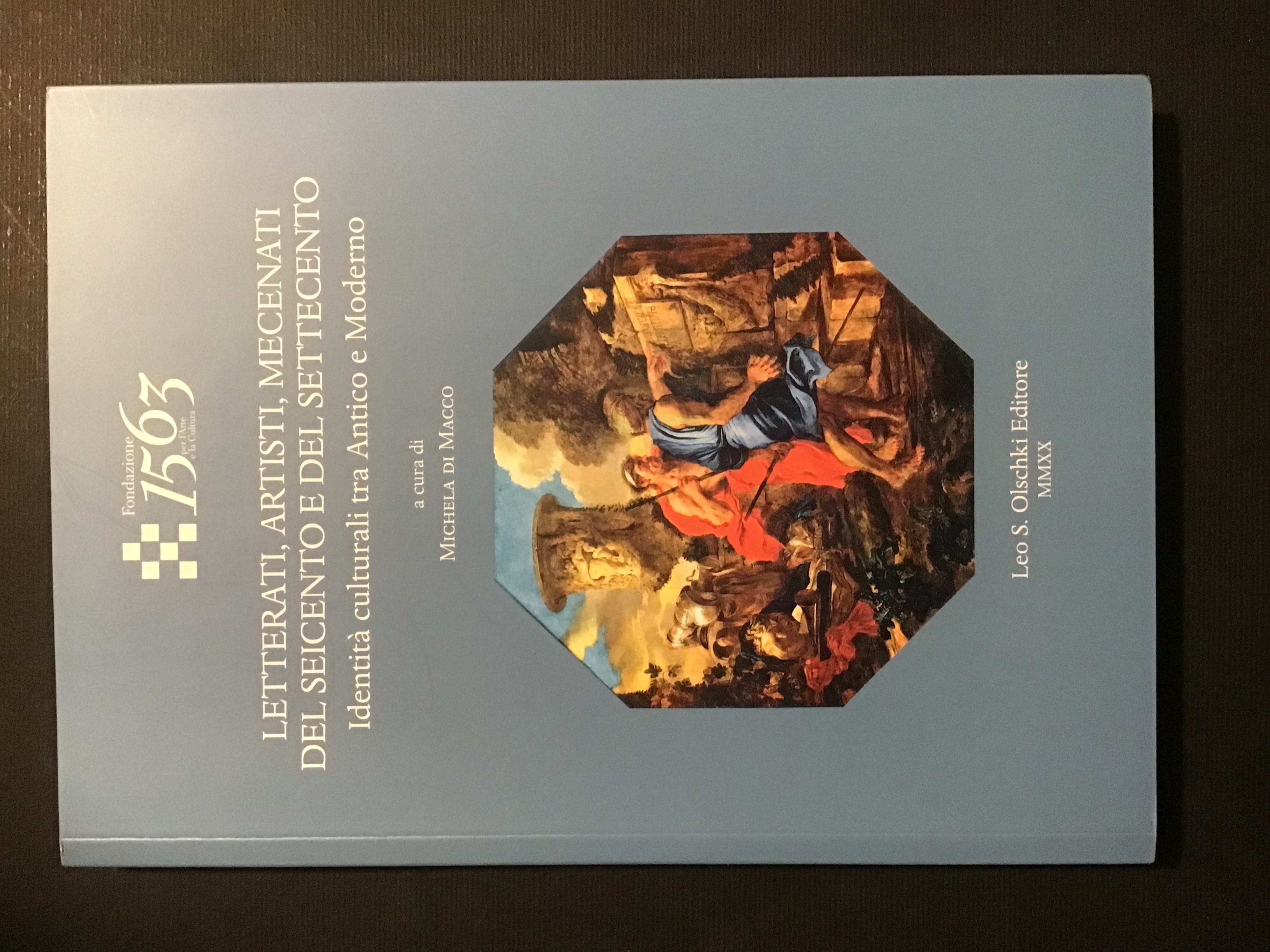 LETTERATI, ARTISTI, MECENATI DEL SEICENTO E DEL SETTECENTO. IDENTITA' CULTURALI …