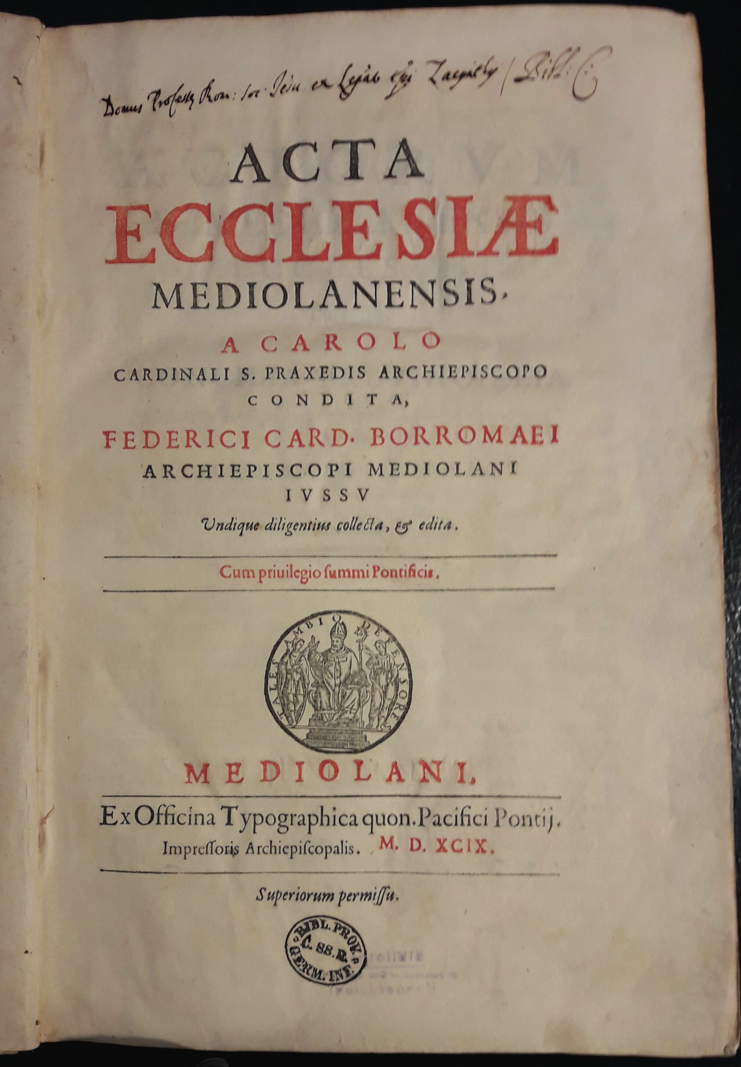 Acta Ecclesiae Mediolanensis. A. Carolo Cardinali S. Praxedis archiepiscopo condita, …