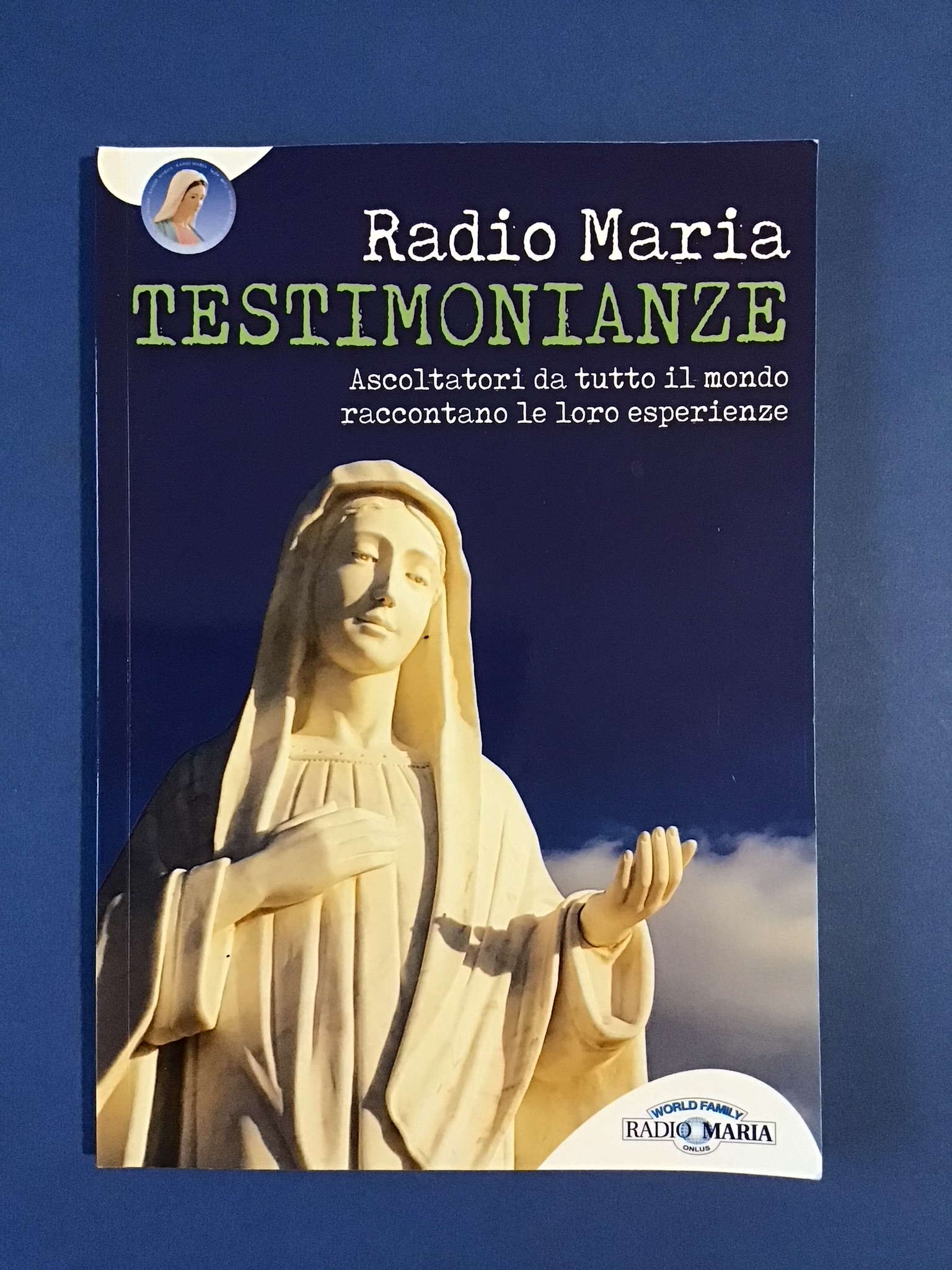 RADIO MARIA. TESTIMONIANZE