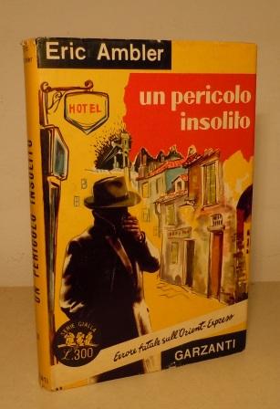 UN PERICOLOSO INSOLITO