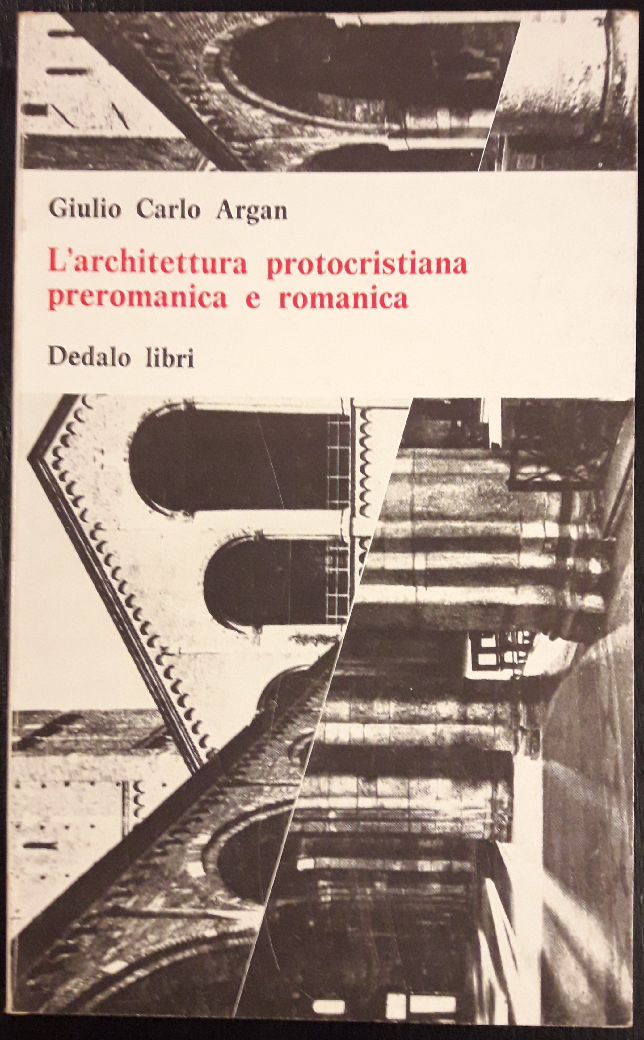 L'architettura protocristiana preromanica e romanica