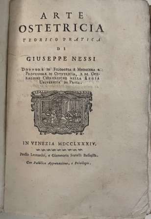 Arte Ostetricia teorico pratica di Giuseppe Nessi Dottore di Filosofia …