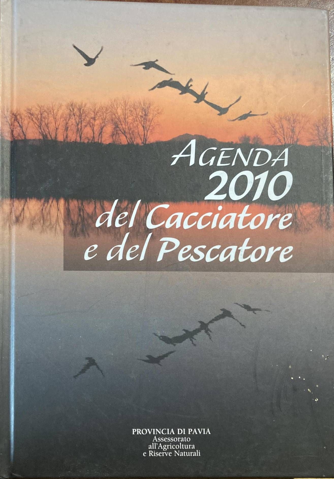 Agenda 2010 del cacciatore e del pescatore - Provincia di …