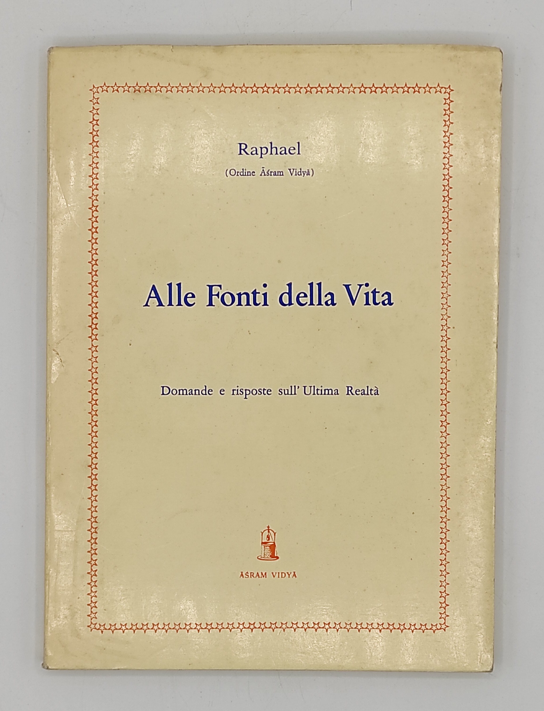 Alle fonti della vita. Domande e risposte sull'ultima realtà