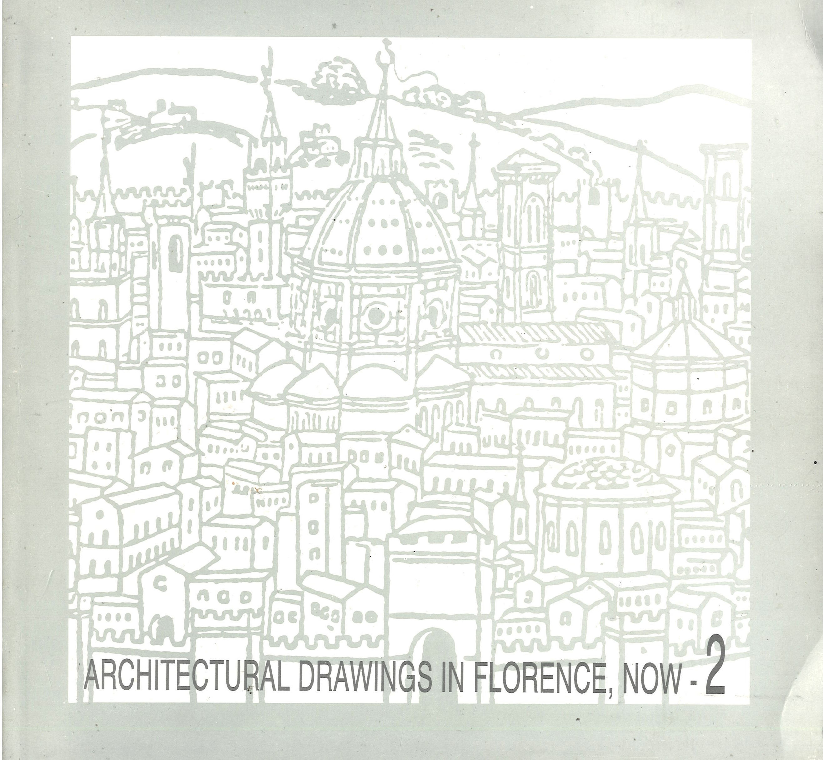 Architectural drawings in Florence, now-2 Disegni di architettura